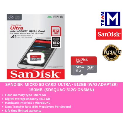 Sandisk 512GB Micro SD Card ULTRA (W/O Adapter) 150MB (SDSQUAC-512G-GN6MN)